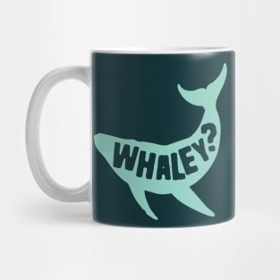 Whale Pun Whaley Mug
